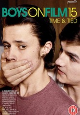 Boys On Film 15: Time & Tied