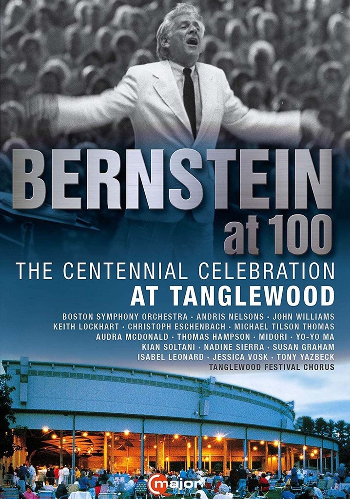 Leonard Bernstein Centennial Celebration at Tanglewood