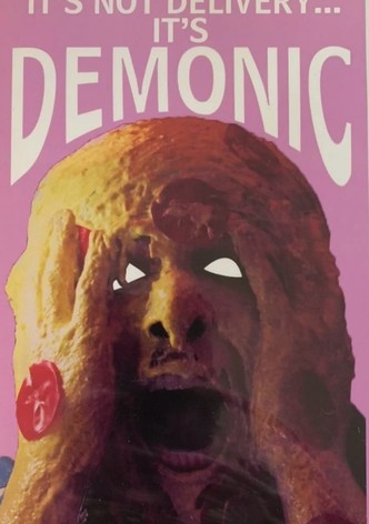 It's Not Delivery...It's Demonic