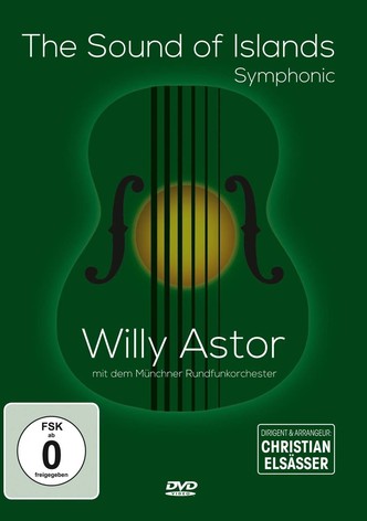 Willy Astor - The Sound Of Islands - Symphonic