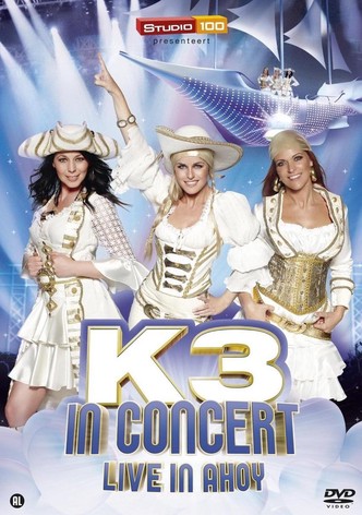 K3 In Concert: Live In Ahoy