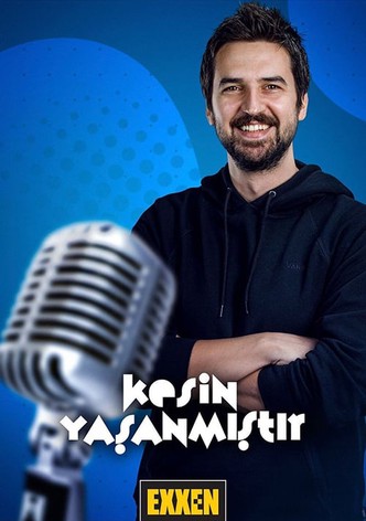 Kesin Yaşanmıştır