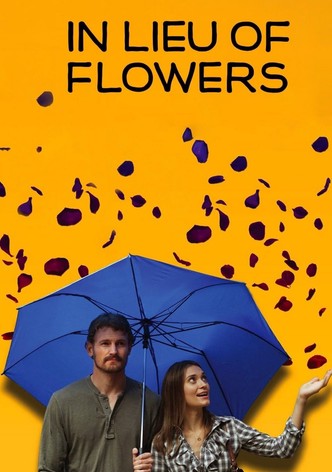 In Lieu of Flowers