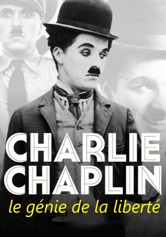 Charlie Chaplin, le génie de la liberté