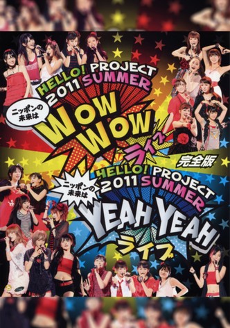 Hello! Project 2011 Summer ~Nippon no Mirai wa YEAH YEAH Live~