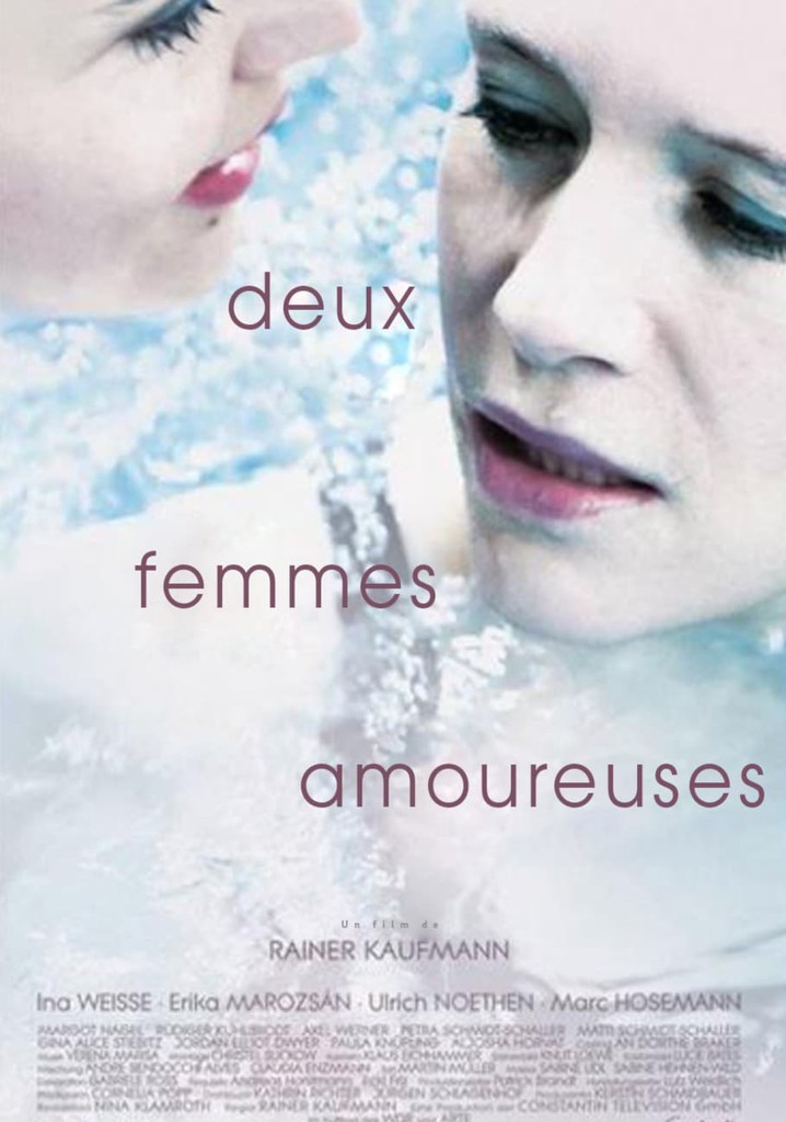 Regarder Deux femmes amoureuses en streaming complet