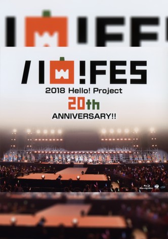 Hello! Project 2018 Haro! Fes Hello! Project 20th Anniversary!!
