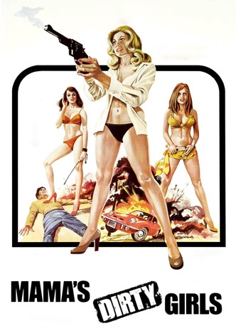 Mama's Dirty Girls