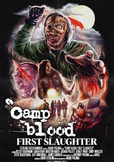 Camp Blood First Slaughter
