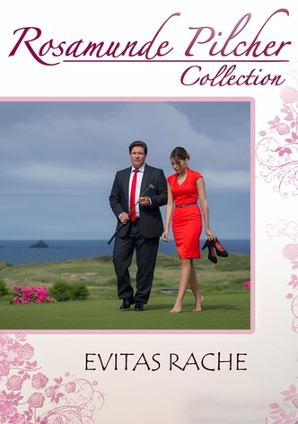 Rosamunde Pilcher: Evitas Rache