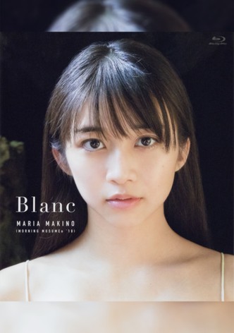 Makino Maria ~Blanc~