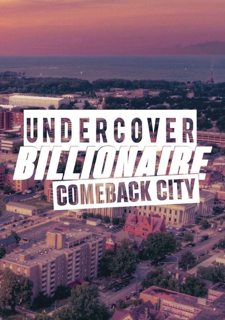 Undercover Billionaire Comeback City streaming