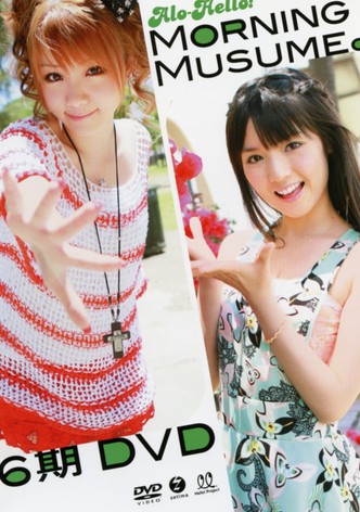 Alo-Hello! Morning Musume. 6ki