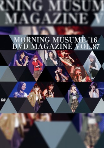 Morning Musume.'16 DVD Magazine Vol.87