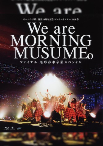 Morning Musume.'18 2018 Spring Tanjou 20 Shuunen Kinen ~We are MORNING MUSUME.~ Final Ogata Haruna Sotsugyou Special