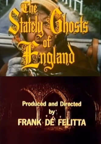 The Stately Ghosts of England