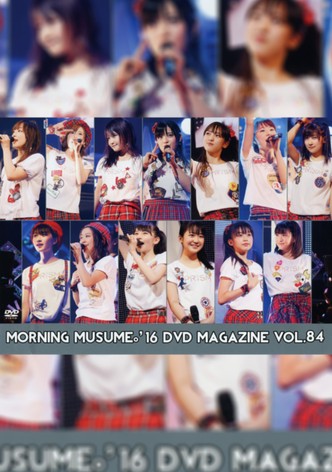 Morning Musume.'16 DVD Magazine Vol.84