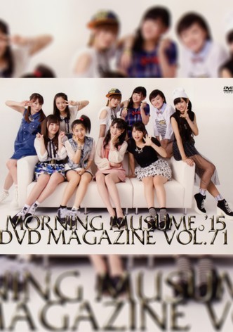 Morning Musume.'15 DVD Magazine Vol.71