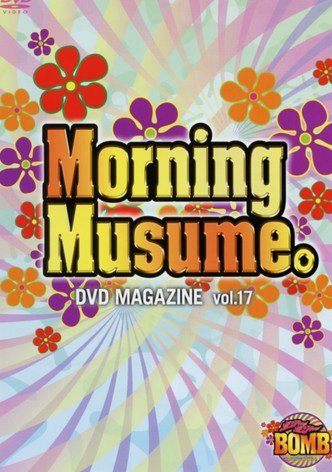 Morning Musume. DVD Magazine Vol.17