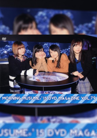 Morning Musume.'15 DVD Magazine Vol.79