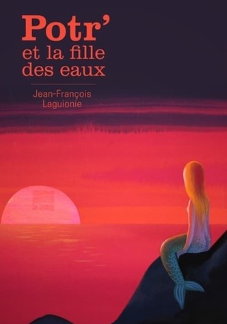 Potr' and the Girl of Water