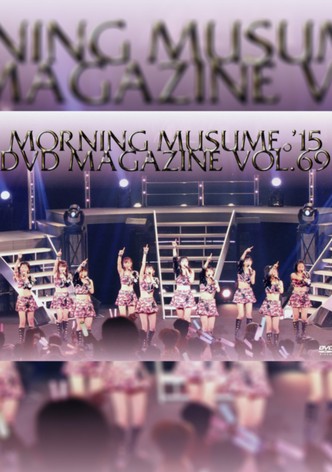 Morning Musume.'15 DVD Magazine Vol.69