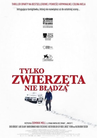 Tylko zwierzęta nie błądzą