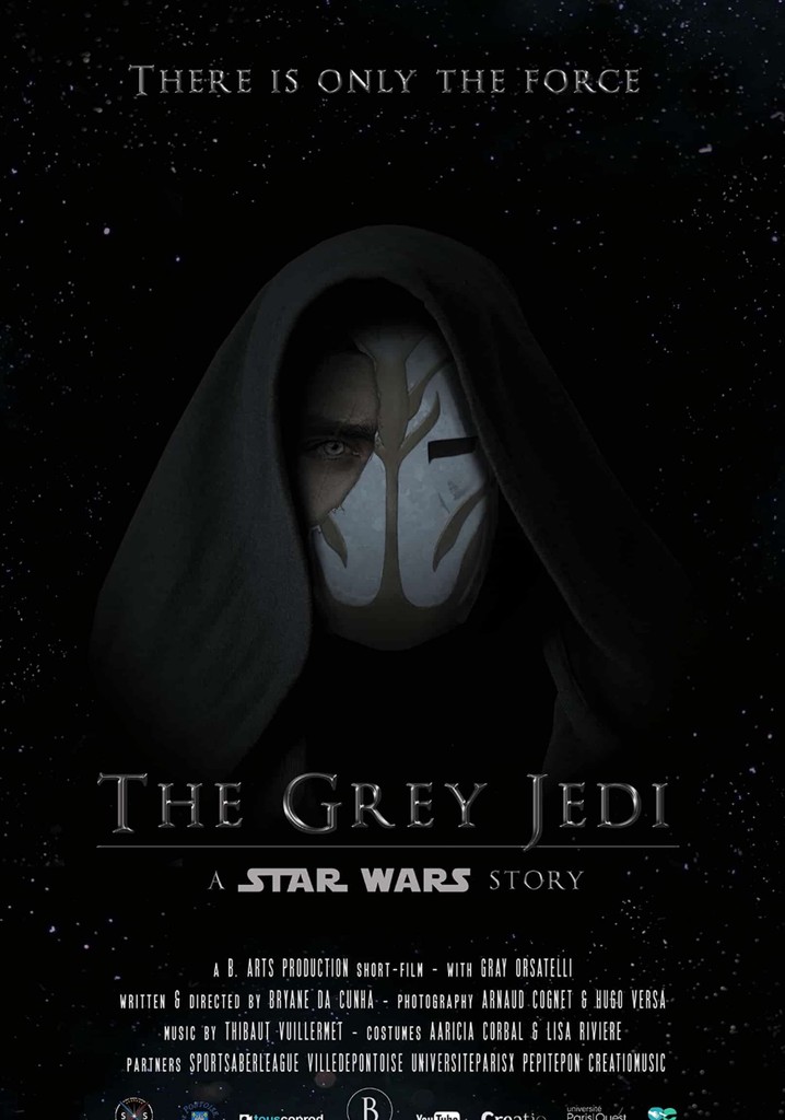The Grey Jedi: A Star Wars Story