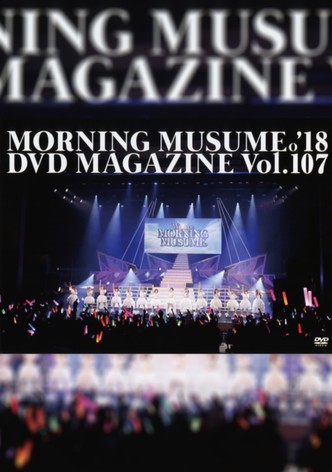 Morning Musume.'18 DVD Magazine Vol.107