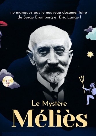 Le Mystère Méliès