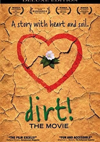 Dirt! The Movie