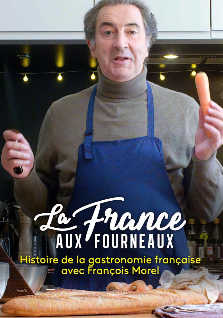 La France aux fourneaux