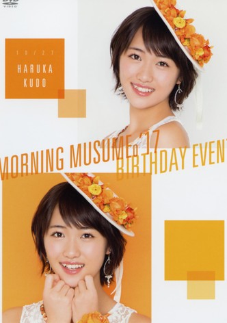 Morning Musume.'17 Kudo Haruka Birthday Event