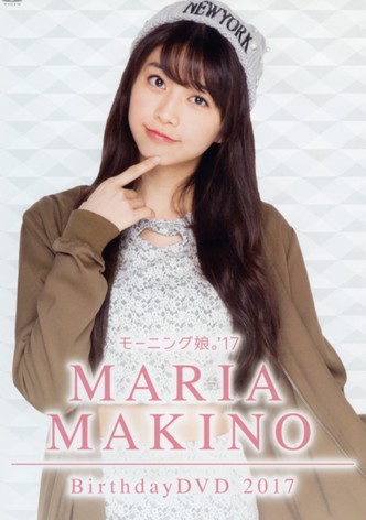 Morning Musume.'17 Makino Maria Birthday DVD 2017