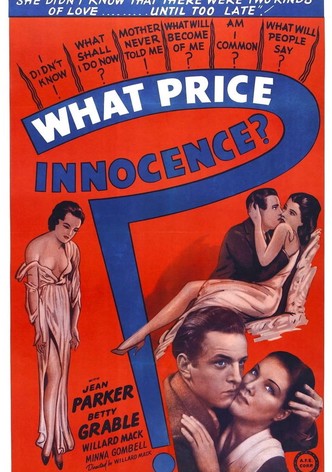 What Price Innocence?
