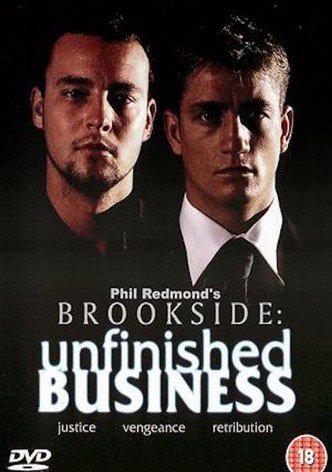 Brookside: Unfinished Business