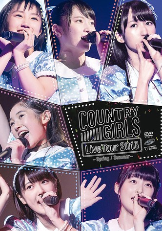 Country Girls 2016 Spring Live Tour Spring-Summer FINAL!