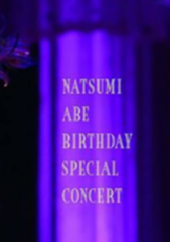 Abe Natsumi 2008 Autumn Birthday Concert Special + BONUS