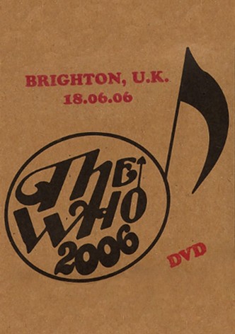 The Who: Brighton 6/18/2006