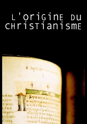 L'Origine du Christianisme