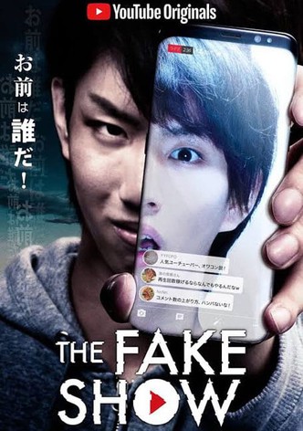 The Fake Show