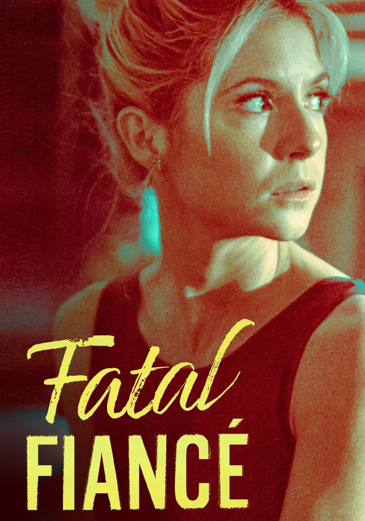 Fatal Fiancé