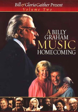 A Billy Graham Music Homecoming Volume 2