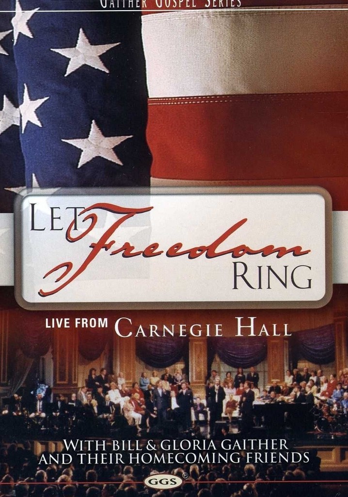 Let Freedom Ring: Live From Carnegie Hall