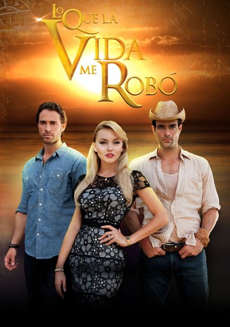 Lo Que La Vida Me Robó - Temporada 1