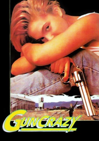 Guncrazy - Bella e dannata