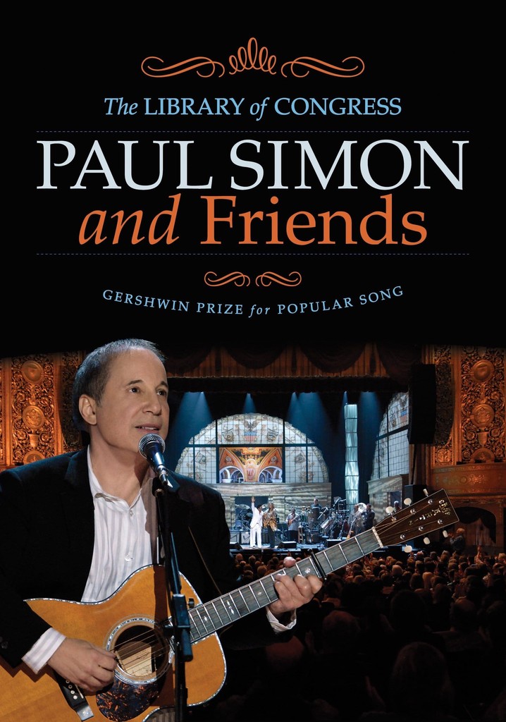 Paul Simon and Friends | The Library of Congress Gershwin Prize for Popular Song