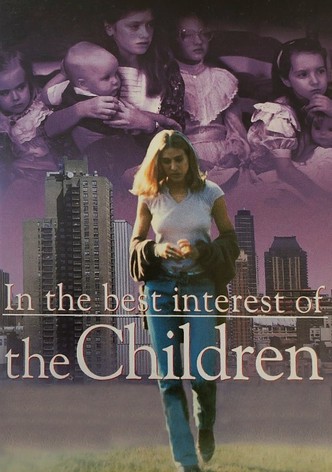 In the Best Interest of the Children