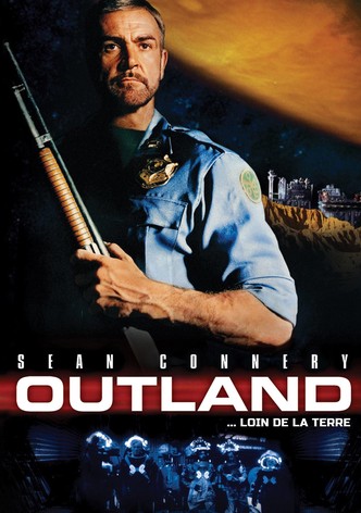 Outland… Loin de la Terre