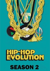 Hip-Hop Evolution - Temporada 2